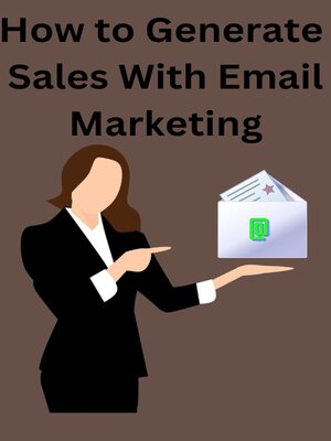 cover image of How to Generate Sales With Email Marketing